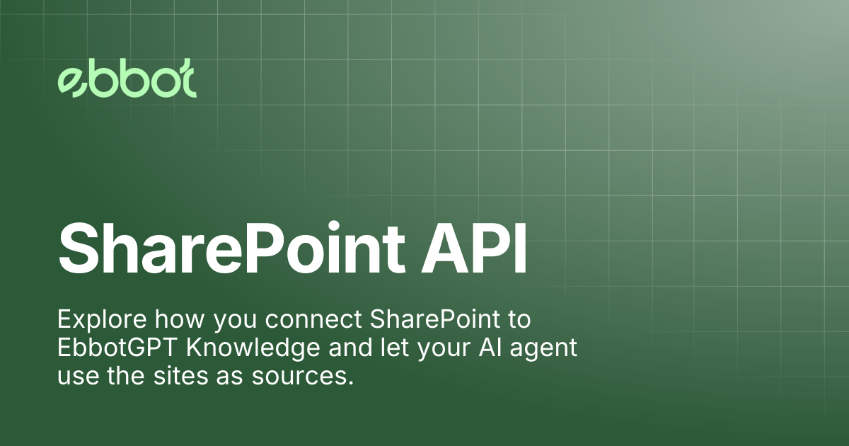 SharePoint API | Ebbot Docs