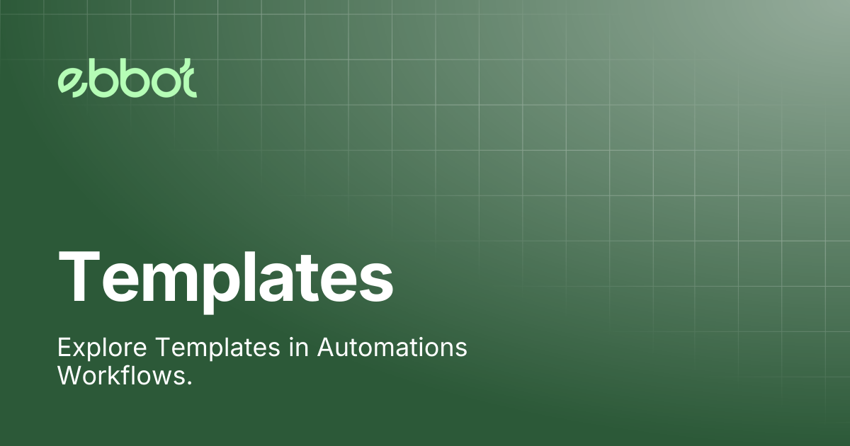 Templates | Ebbot Docs