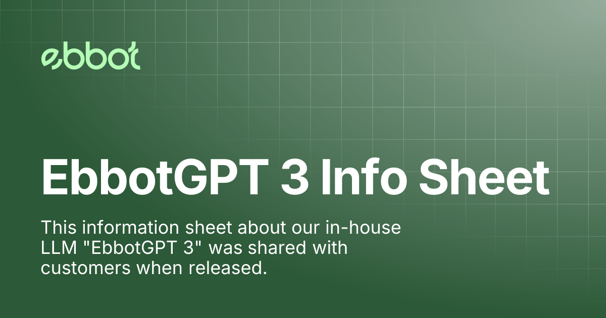 EbbotGPT 3 Info Sheet | Ebbot Docs