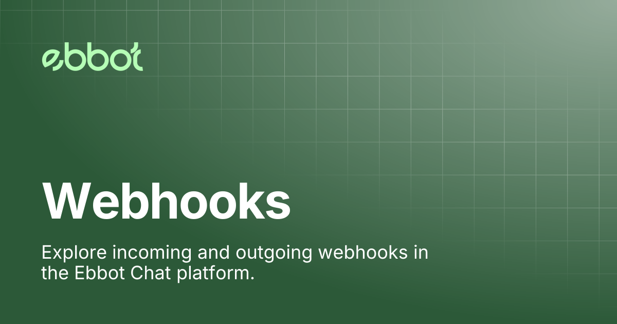 Webhooks | Ebbot Docs